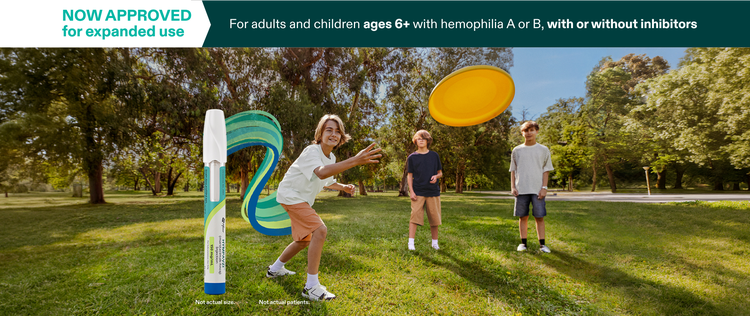 Actor portrayal of children outdoors playing with a flying disc next to a HYMPAVZI® (marstacimab-hncq) pen with text reading "Now approved for expanded use. For adults and children ages 6+ with hemophilia A or B, with or without inhibitors." Pen not actual size. Not actual patients. See safety info.