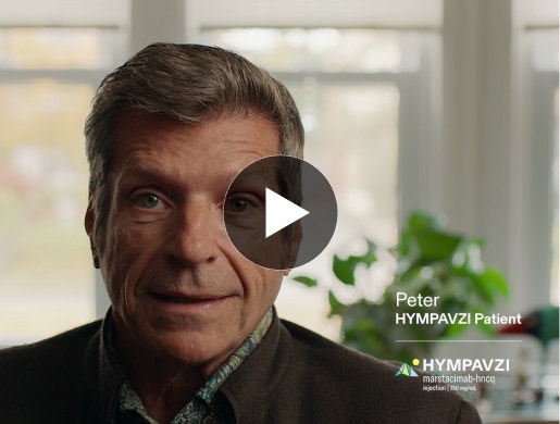 Video thumbnail of Peter, a real HYMPAVZI patient, looking into a camera